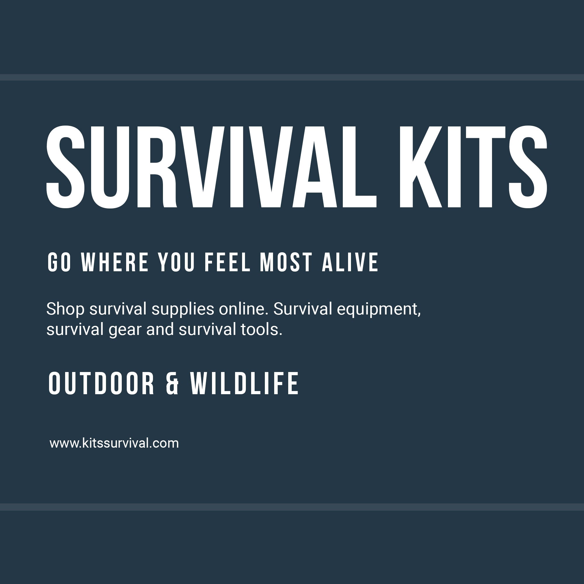 Kits Survival